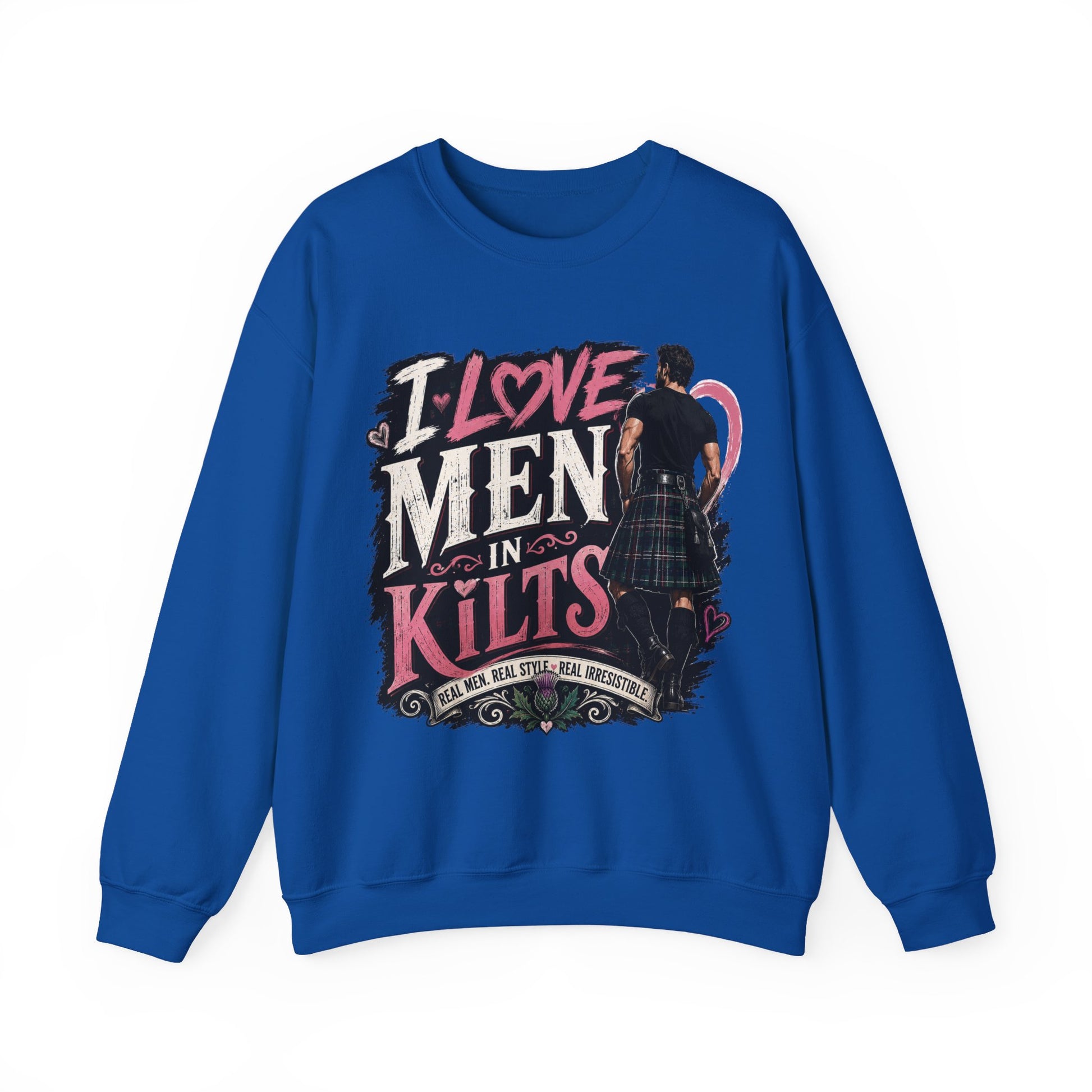 Crewneck Sweatshirt - "I Love Men in Kilts" Scottish Highland Kilt Lover Sweater