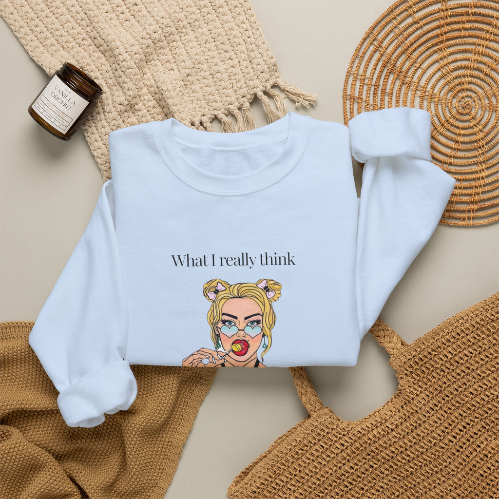 Sweatshirt — "What I Really Think" Edgy Tattooed Pop Art Crewneck