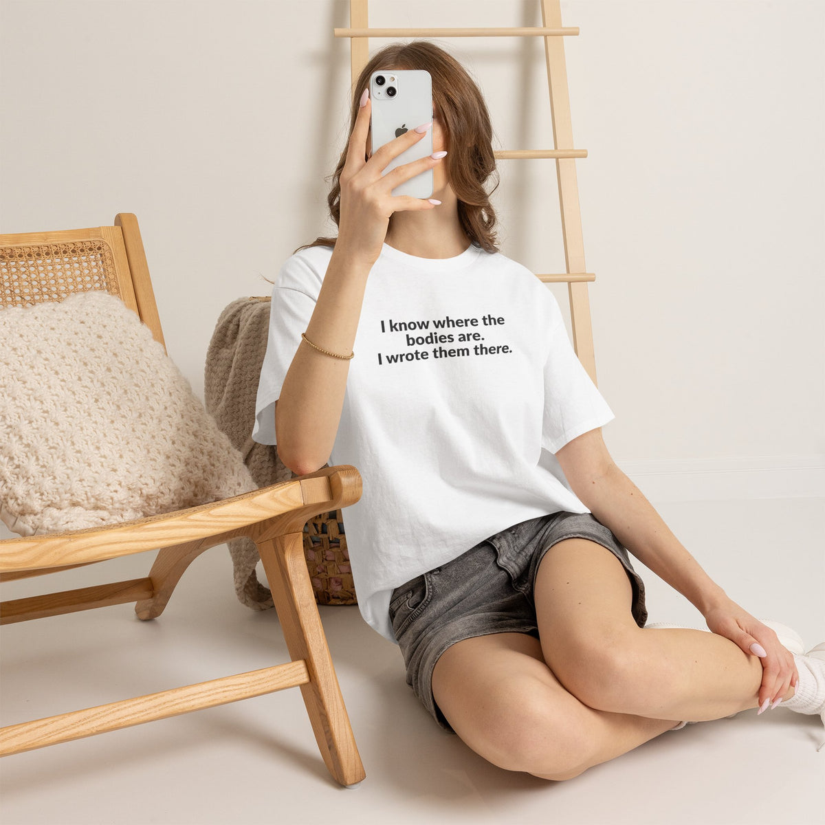 I Know Where the Bodies Are I Wrote Them There T-Shirt