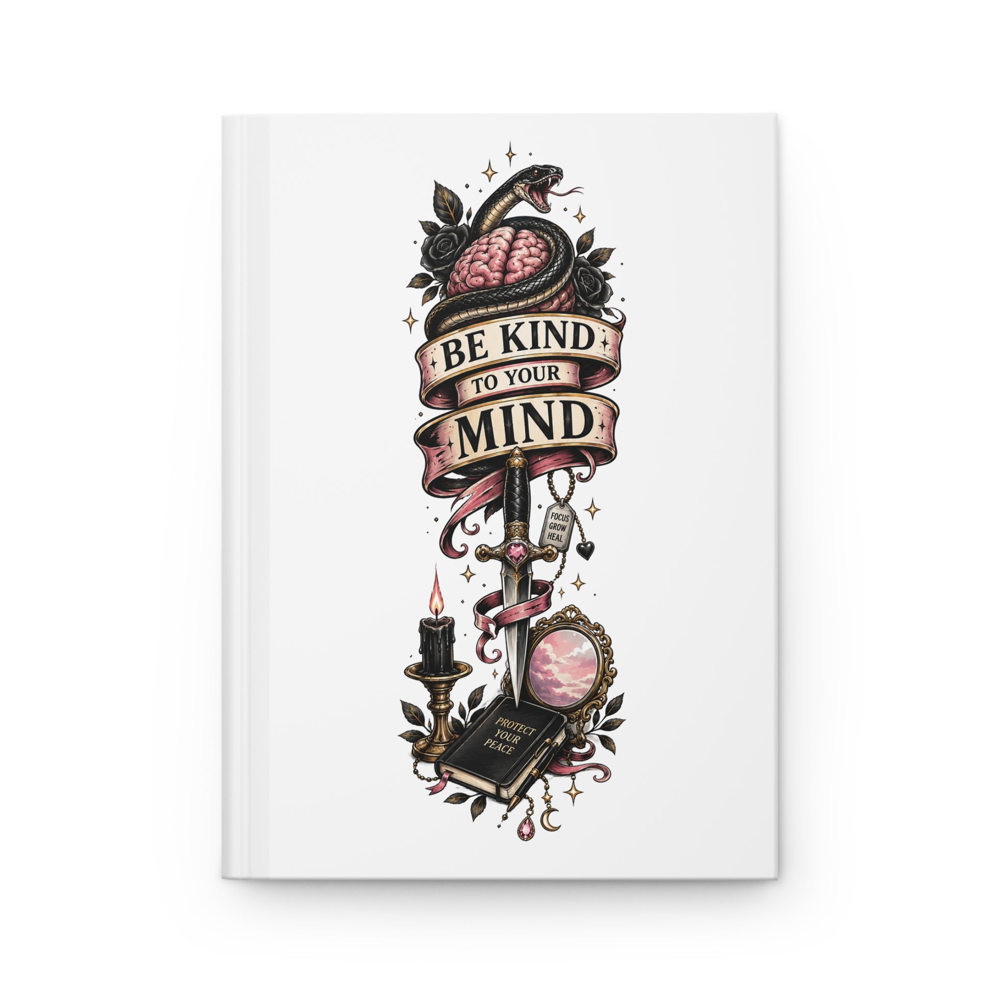 Be Kind to Your Mind Hardcover Journal — Mental Health Gratitude Notebook
