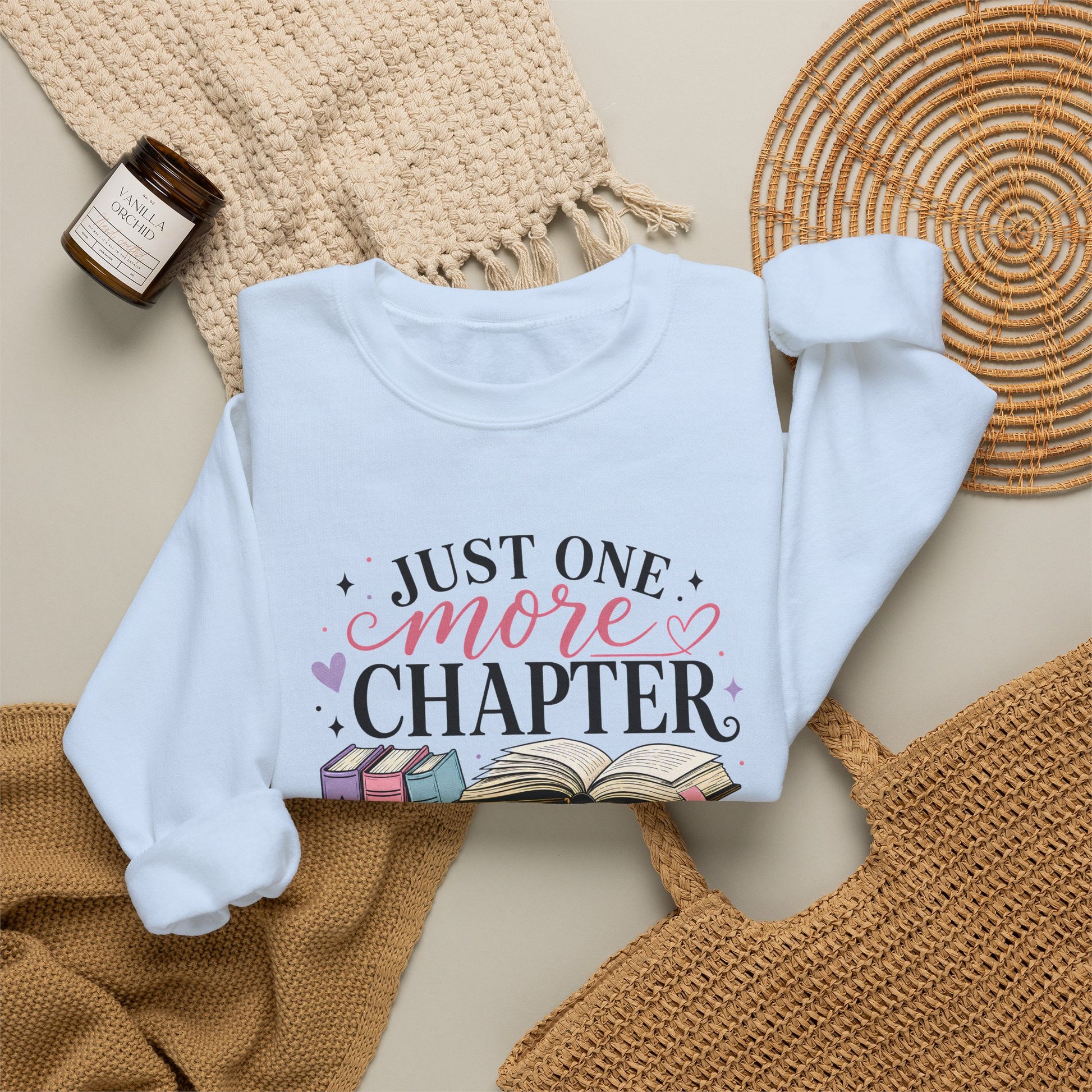 Sweatshirt for Book Lovers - Just One More Chapter Cozy Reading Crewneck