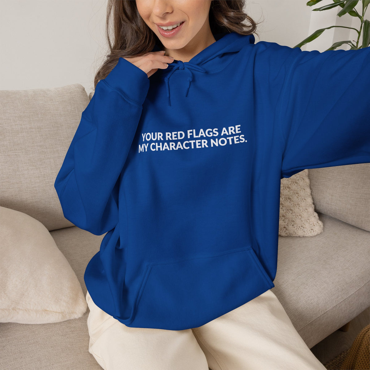 Your Red Flags Are My Character Notes - Funny Writer Hoodie