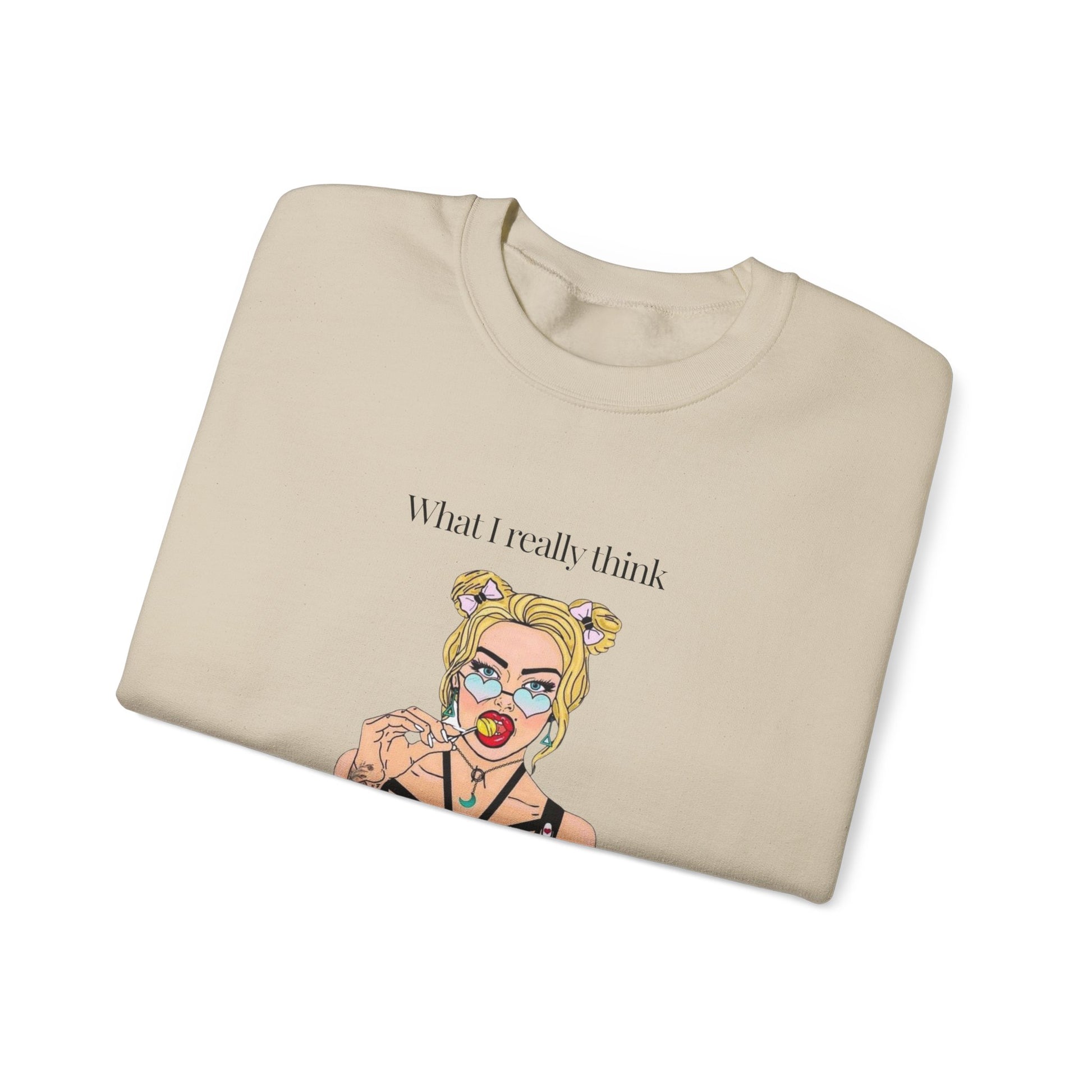 Sweatshirt — "What I Really Think" Edgy Tattooed Pop Art Crewneck