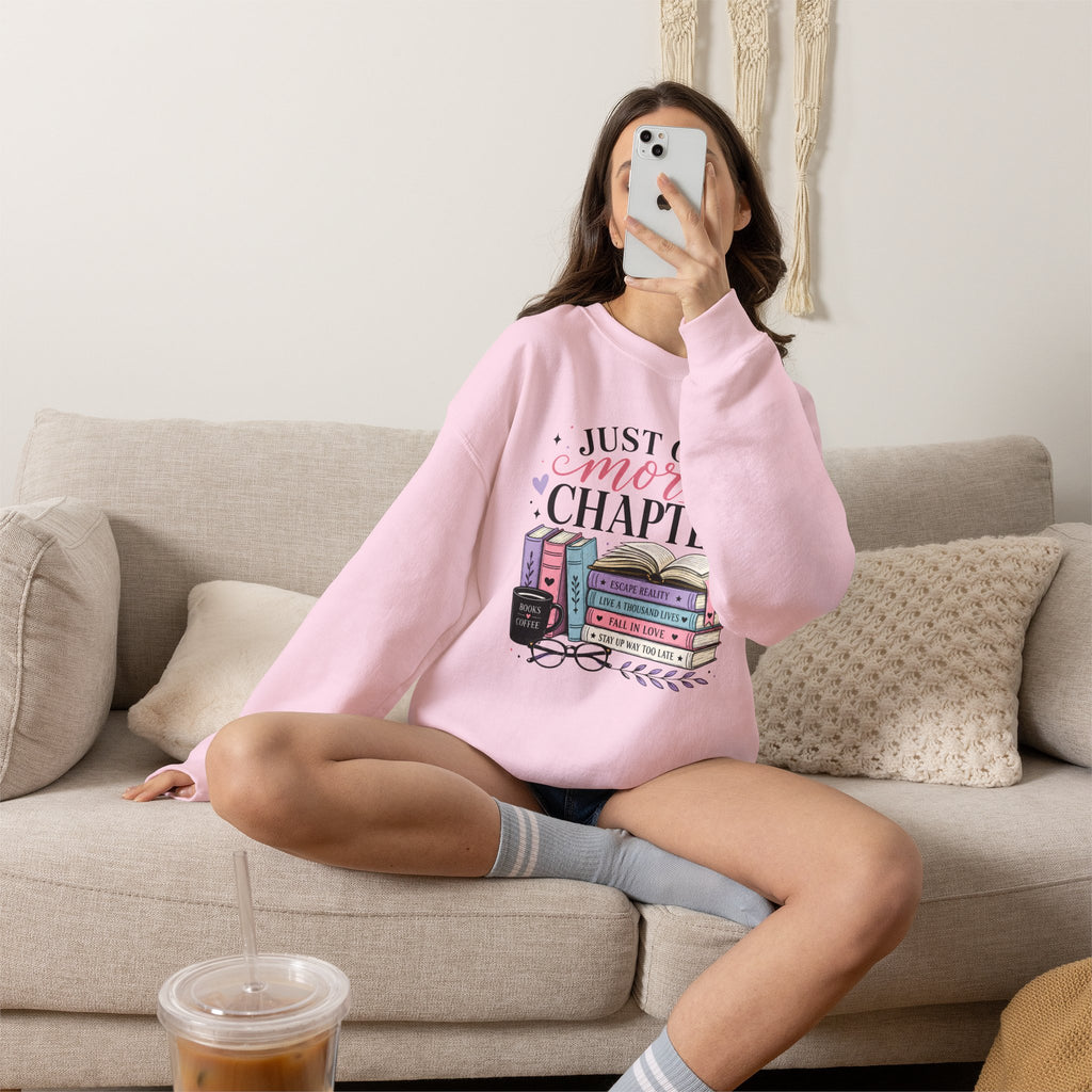 Sweatshirt for Book Lovers - Just One More Chapter Cozy Reading Crewneck
