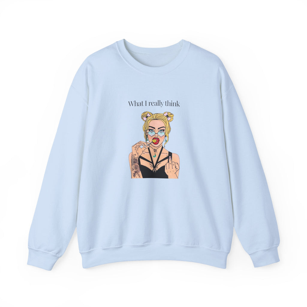Sweatshirt — "What I Really Think" Edgy Tattooed Pop Art Crewneck