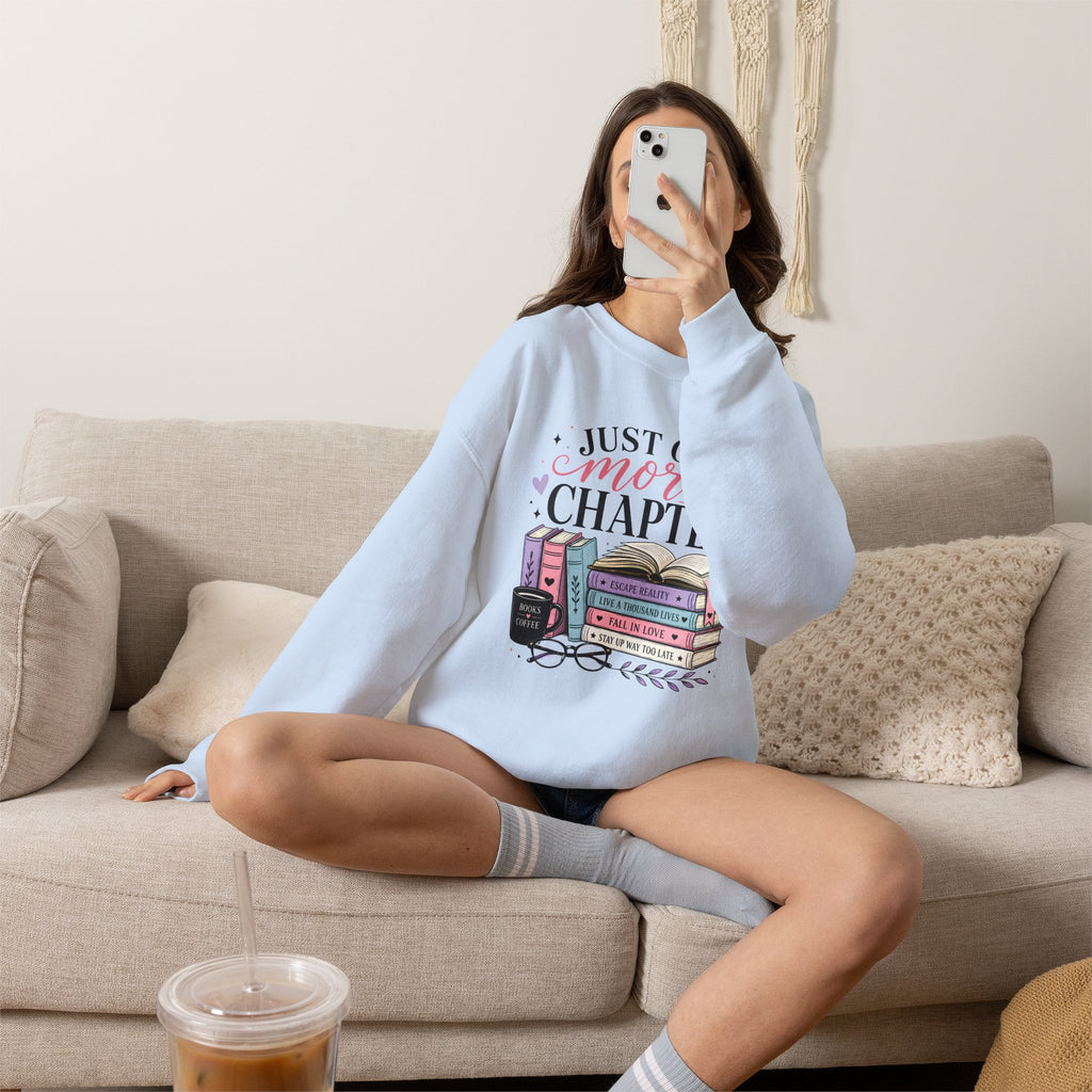 Sweatshirt for Book Lovers - Just One More Chapter Cozy Reading Crewneck