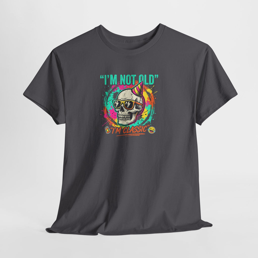 Vintage Skull Tee - "I'm Not Old, I'm Classic" Retro Skull Birthday Shirt