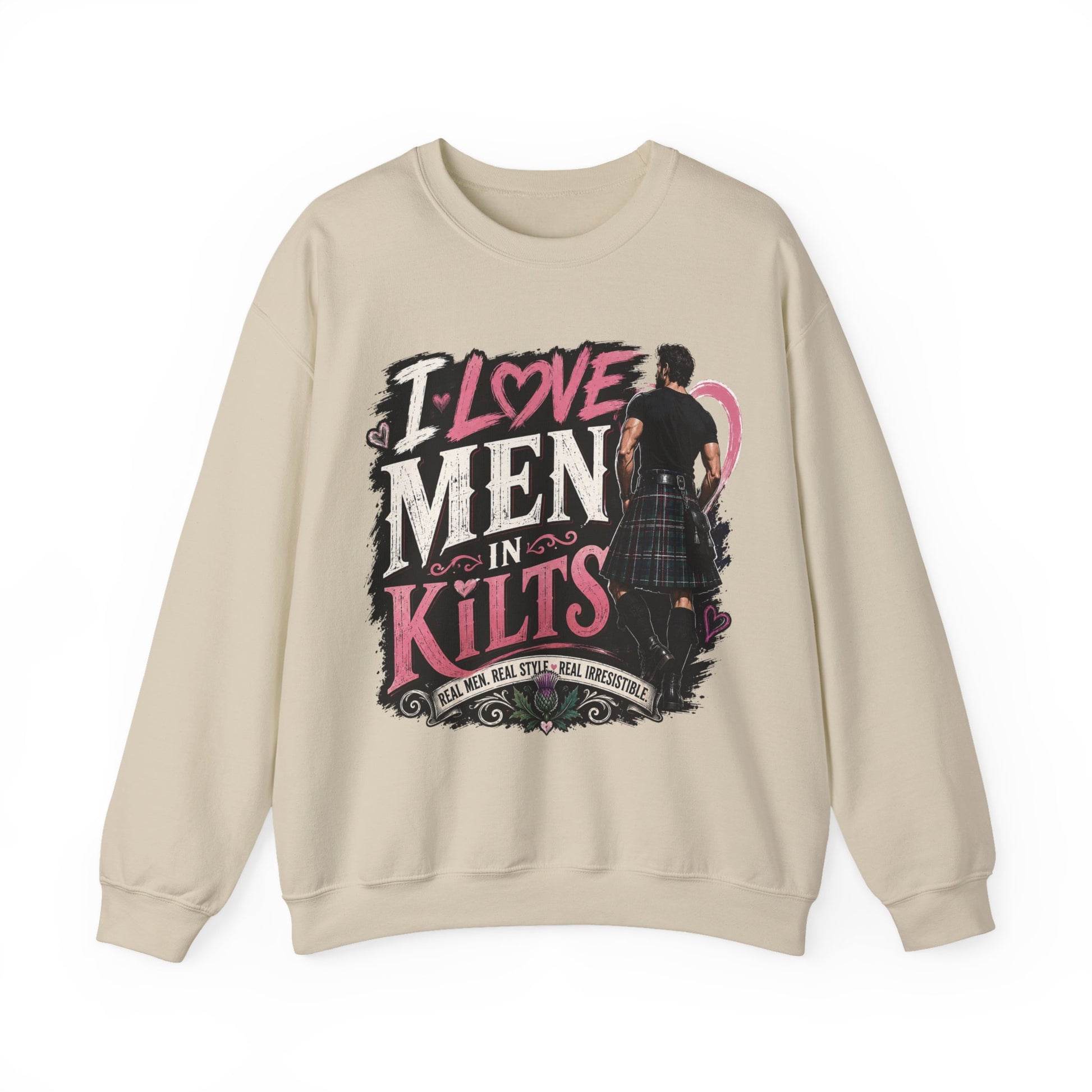 Crewneck Sweatshirt - "I Love Men in Kilts" Scottish Highland Kilt Lover Sweater