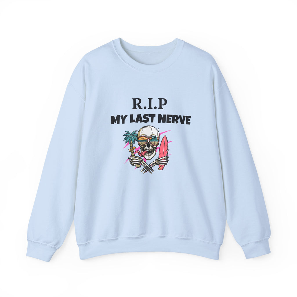 Sweatshirt — "R.I.P My Last Nerve" Skull Surf Graphic Crewneck