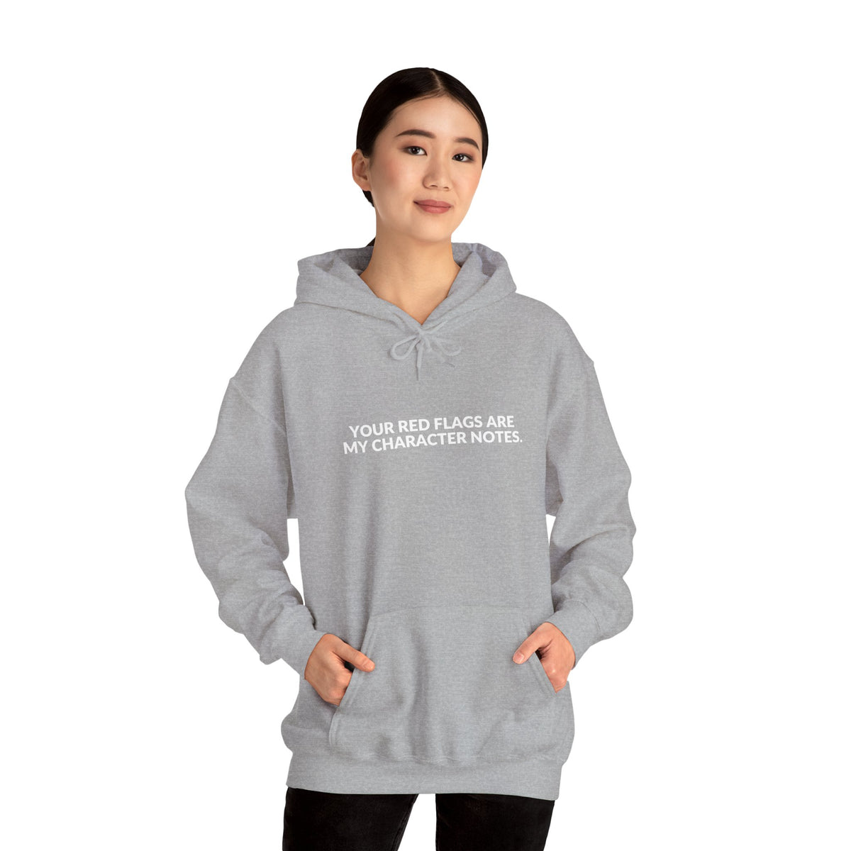 Your Red Flags Are My Character Notes - Funny Writer Hoodie