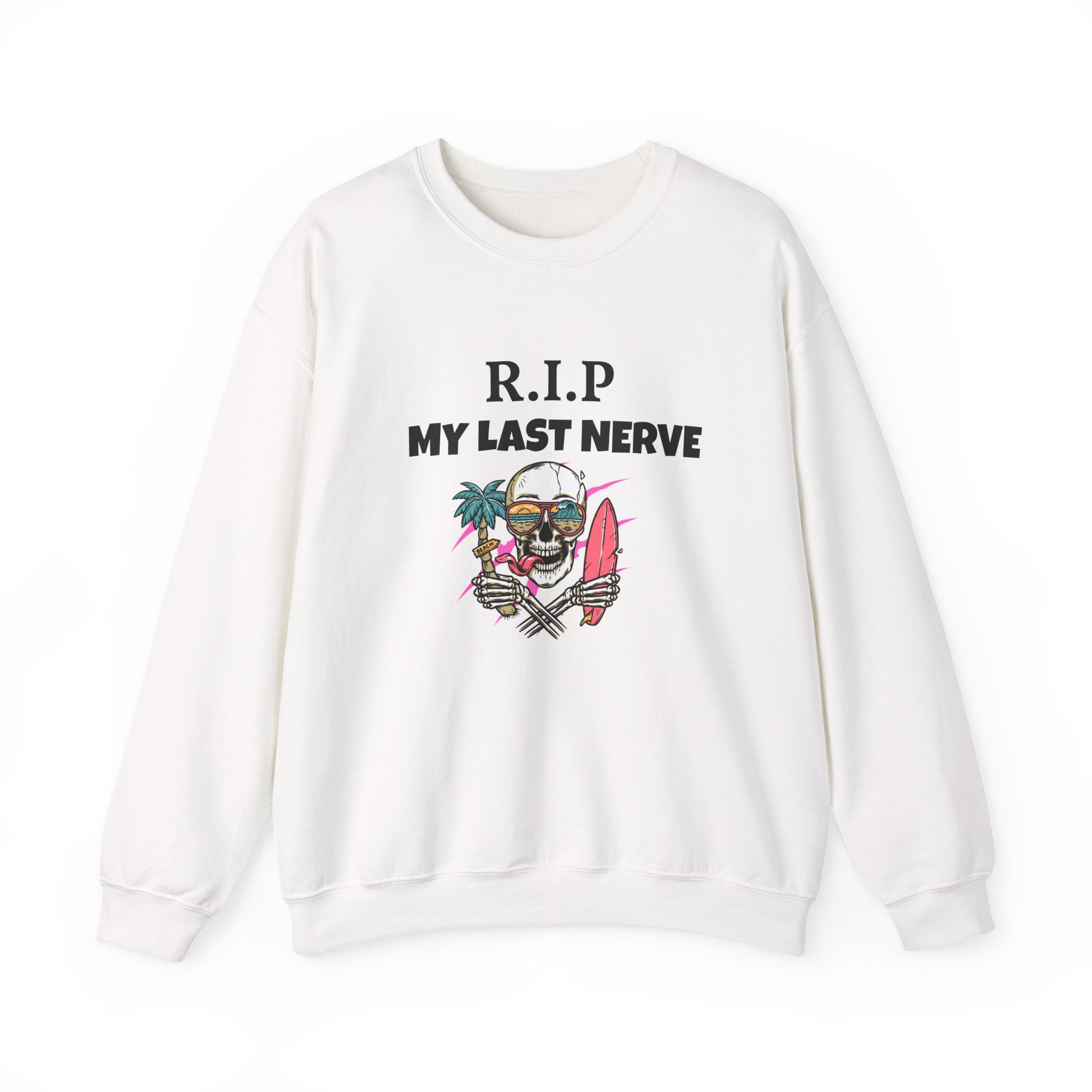 Sweatshirt — "R.I.P My Last Nerve" Skull Surf Graphic Crewneck