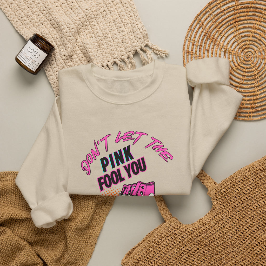 Don't Let The Pink Fool You. I KILL IT in the GYM - Unisex Sweatshirt