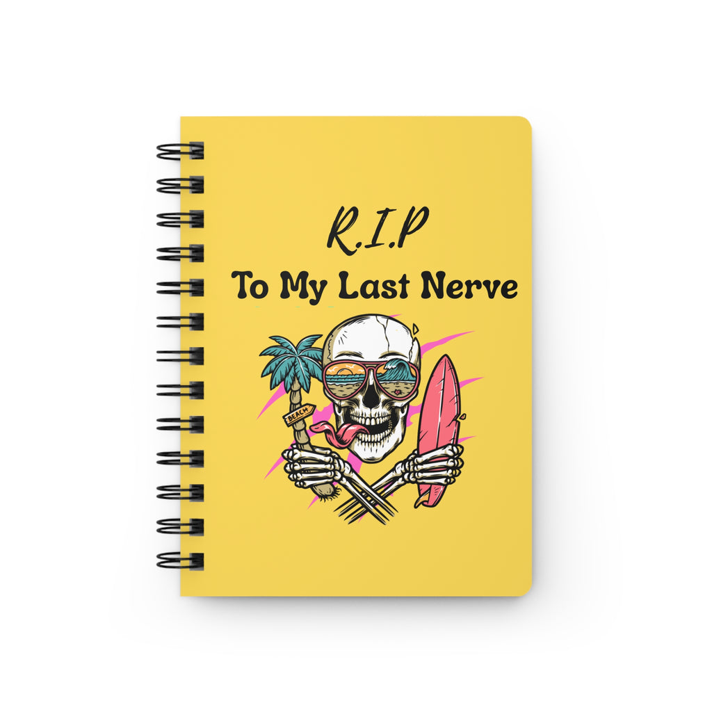 Spiral Journal — "R.I.P. To My Last Nerve" Skull Surf Notebook