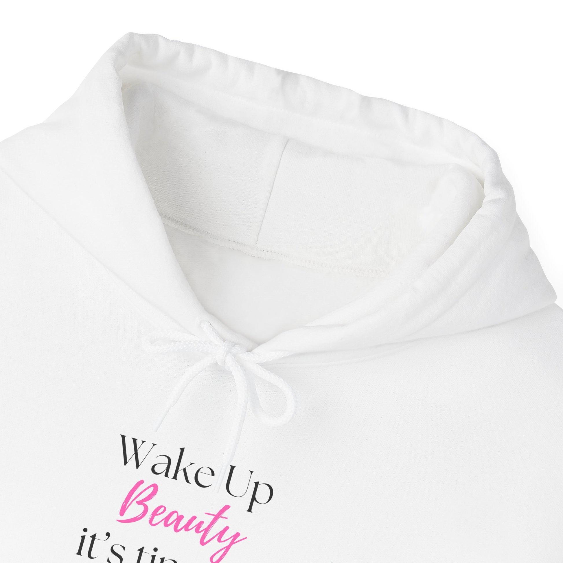 Hoodie — "Wake Up Beauty, It's Time to BEAST!" Inspirational Motivational Pullover