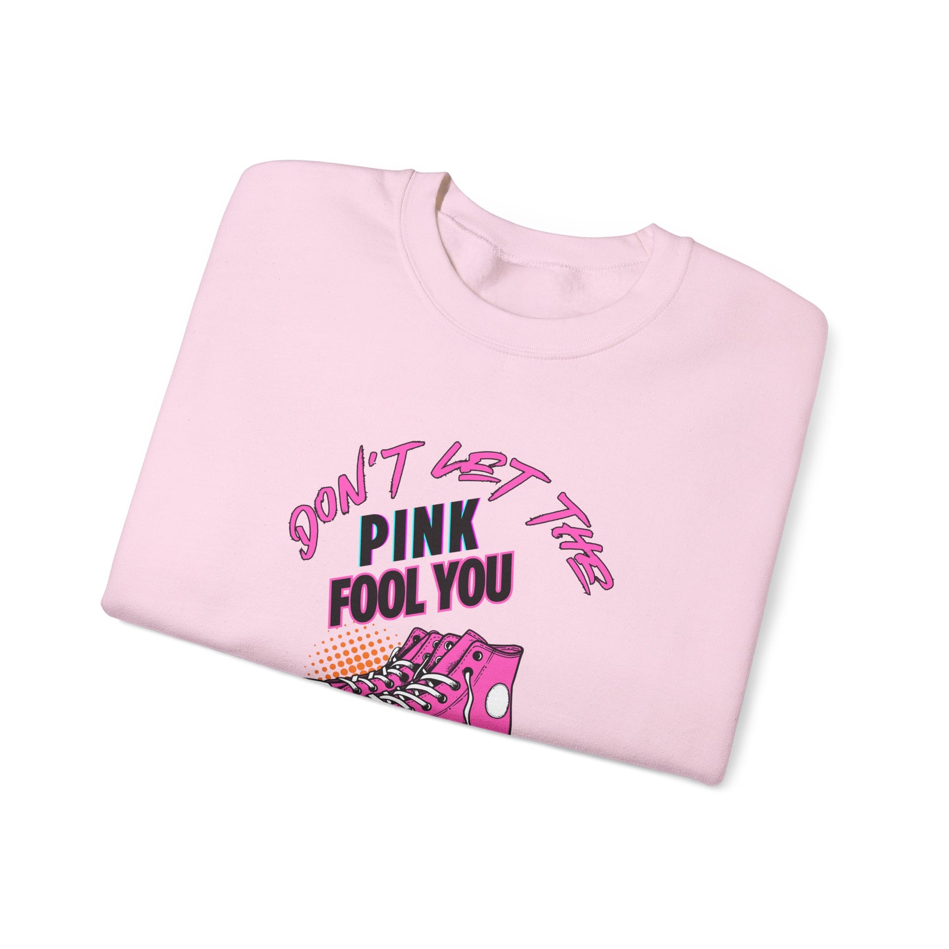 Don't Let The Pink Fool You. I KILL IT in the GYM - Unisex Sweatshirt