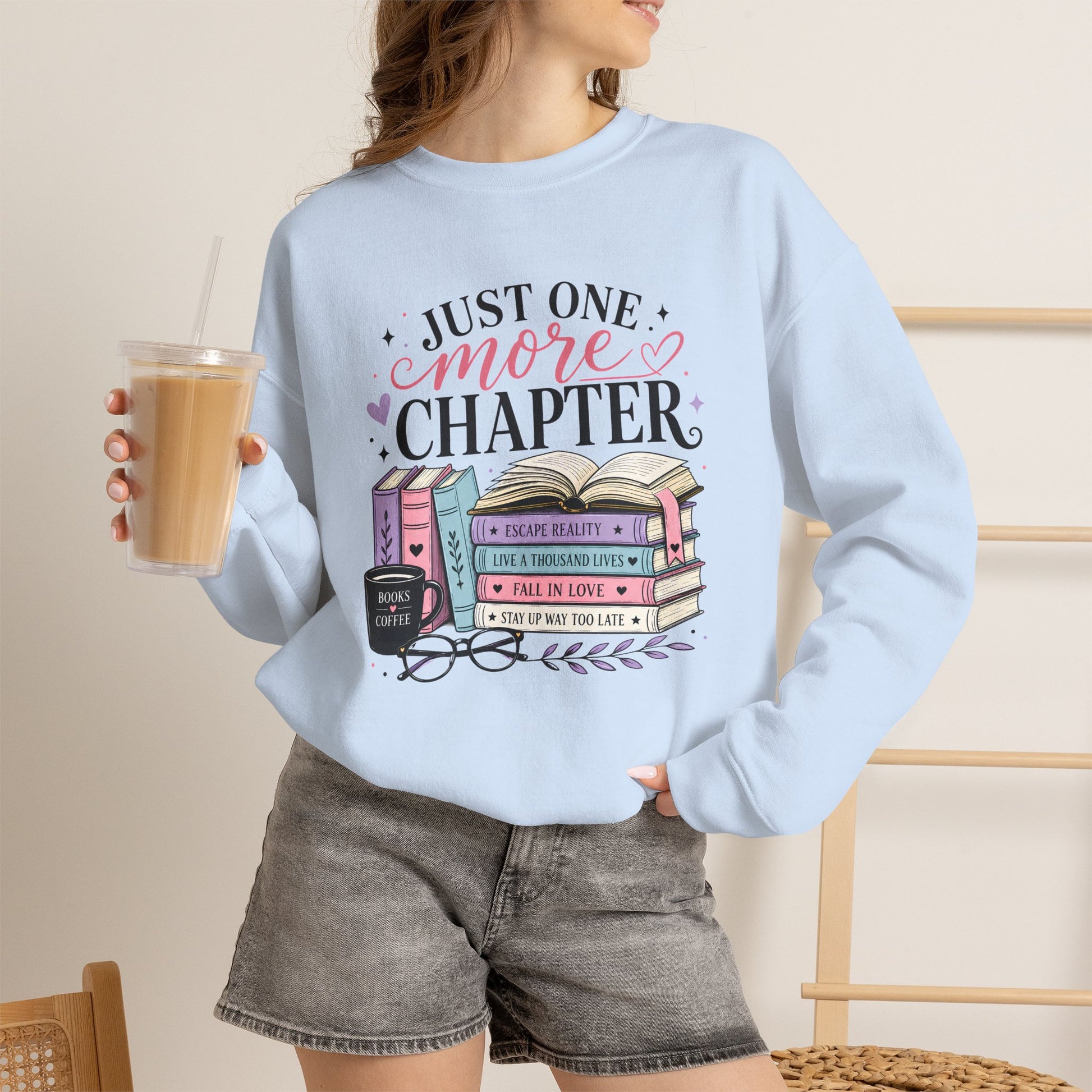 Sweatshirt for Book Lovers - Just One More Chapter Cozy Reading Crewneck