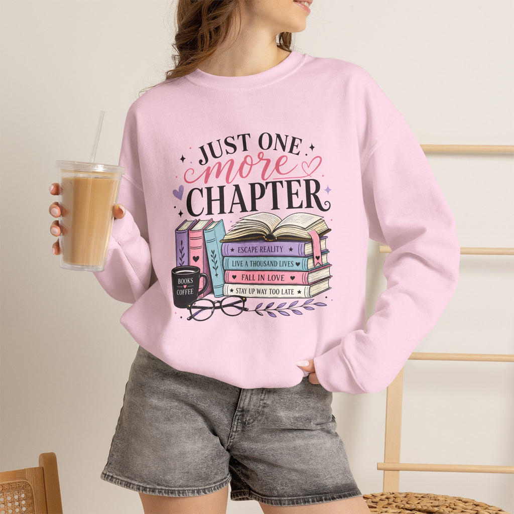 Sweatshirt for Book Lovers - Just One More Chapter Cozy Reading Crewneck