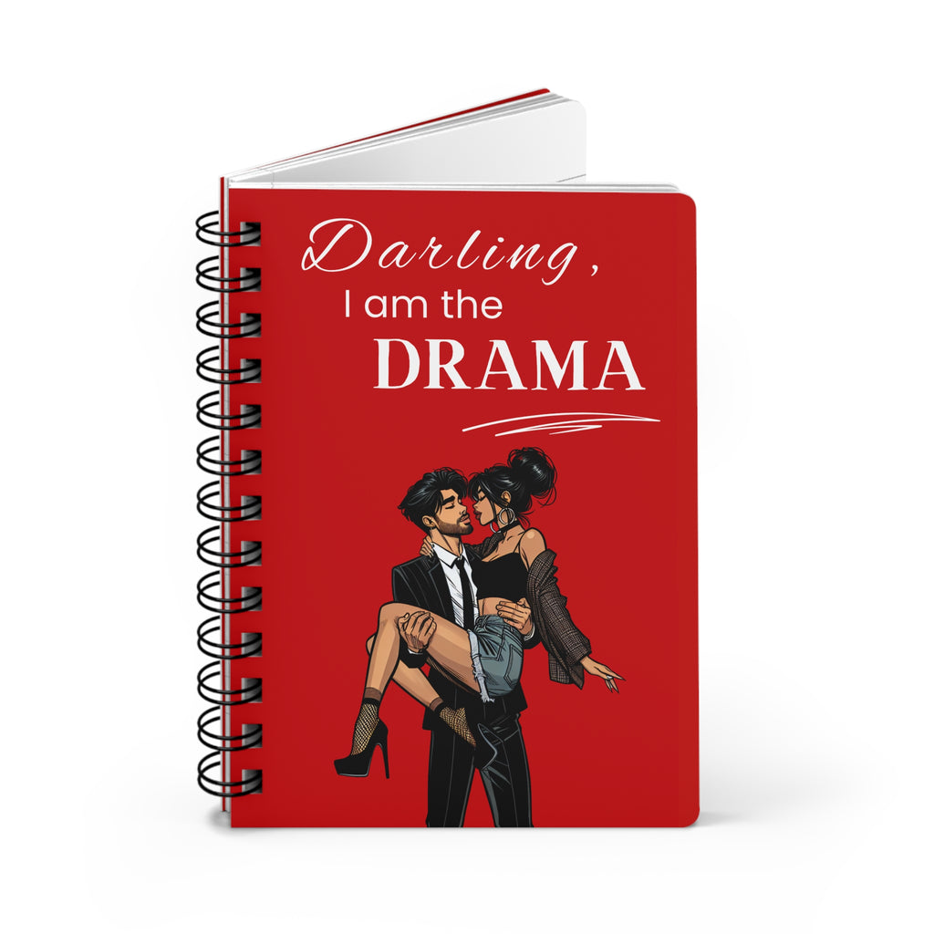 Darling, I Am the Drama - Pop Art Romance - Spiral Notebook