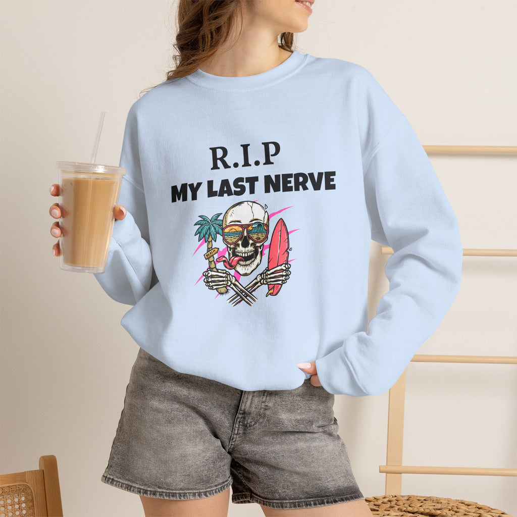 Sweatshirt — "R.I.P My Last Nerve" Skull Surf Graphic Crewneck