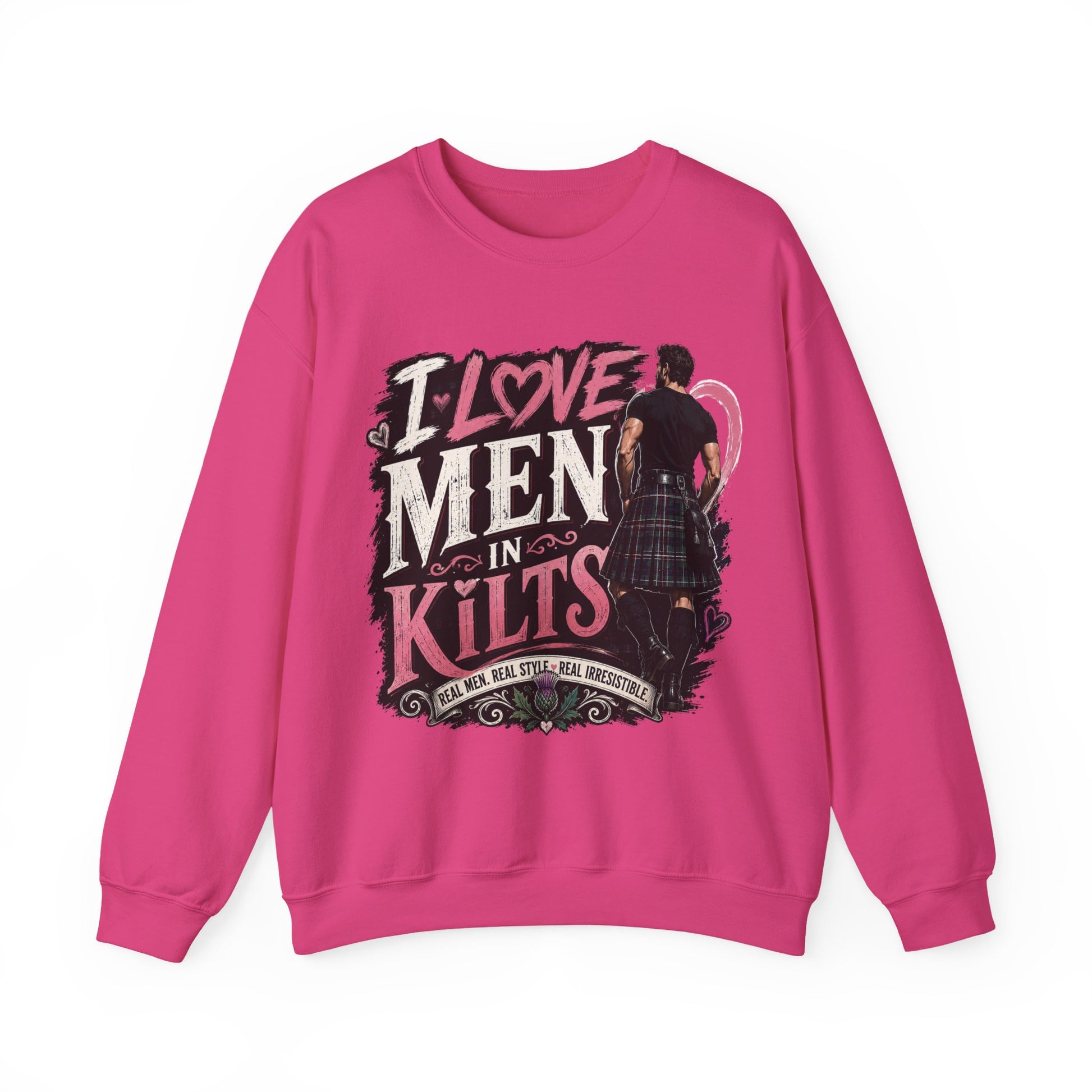 Crewneck Sweatshirt - "I Love Men in Kilts" Scottish Highland Kilt Lover Sweater