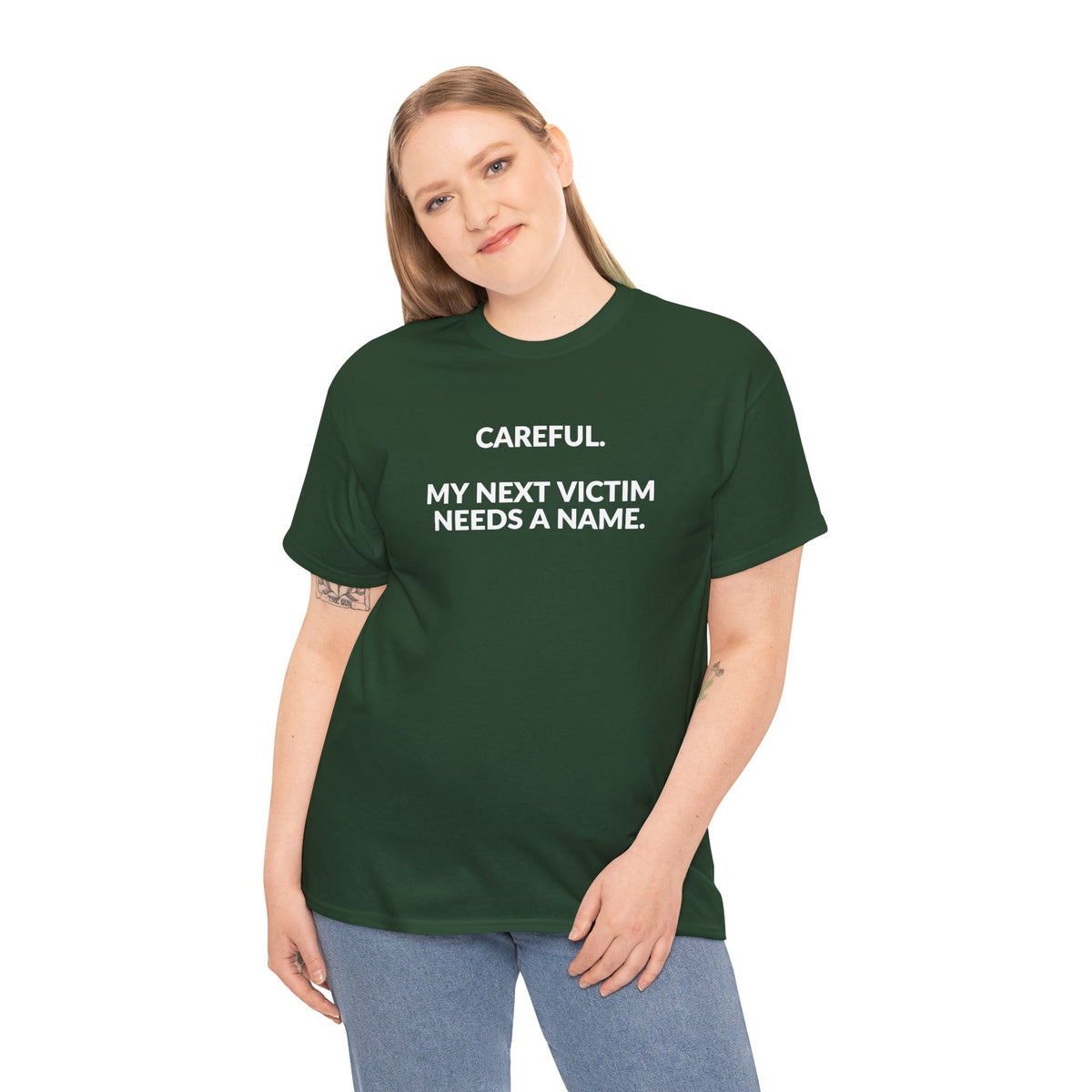 Careful My Next Victim Needs a Name — Funny Writer T-Shirt
