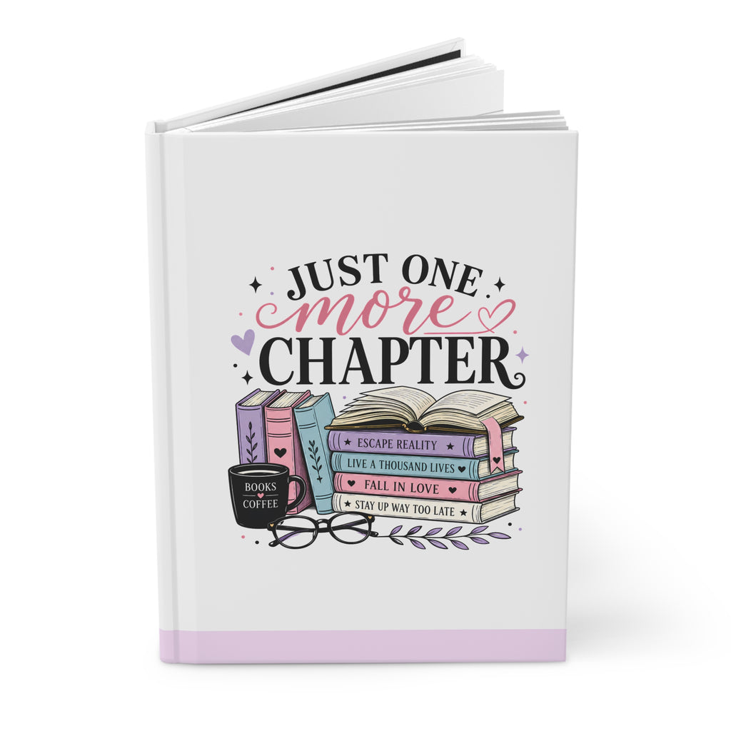 Just One More Chapter Hardcover Journal — Book Lover Notebook with Cute Books & Coffee Design