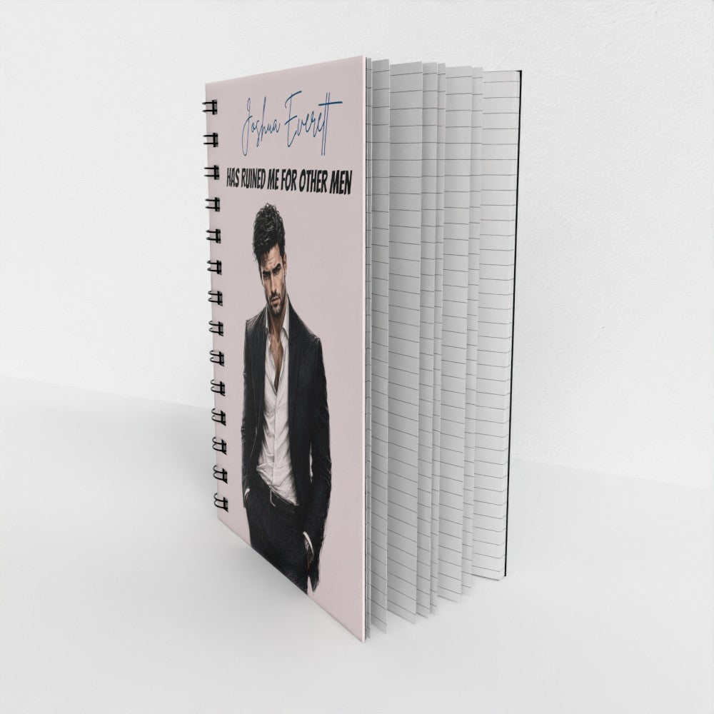 Joshua Everett Ruined Me For Other Men Spiral Lined Notebook