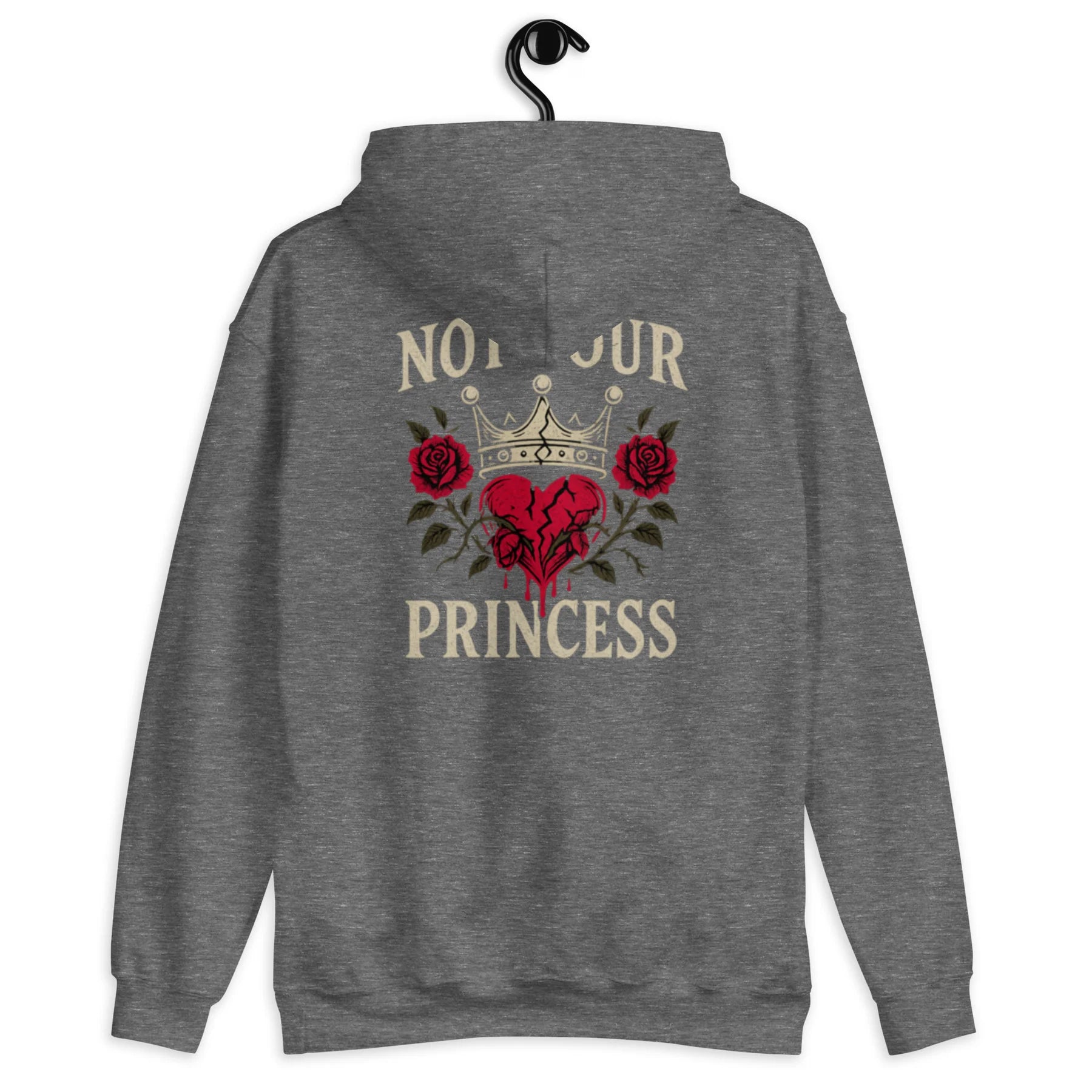 Not your princess soft hoodie